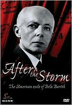After the Storm: The American Exile of Bela Bartok