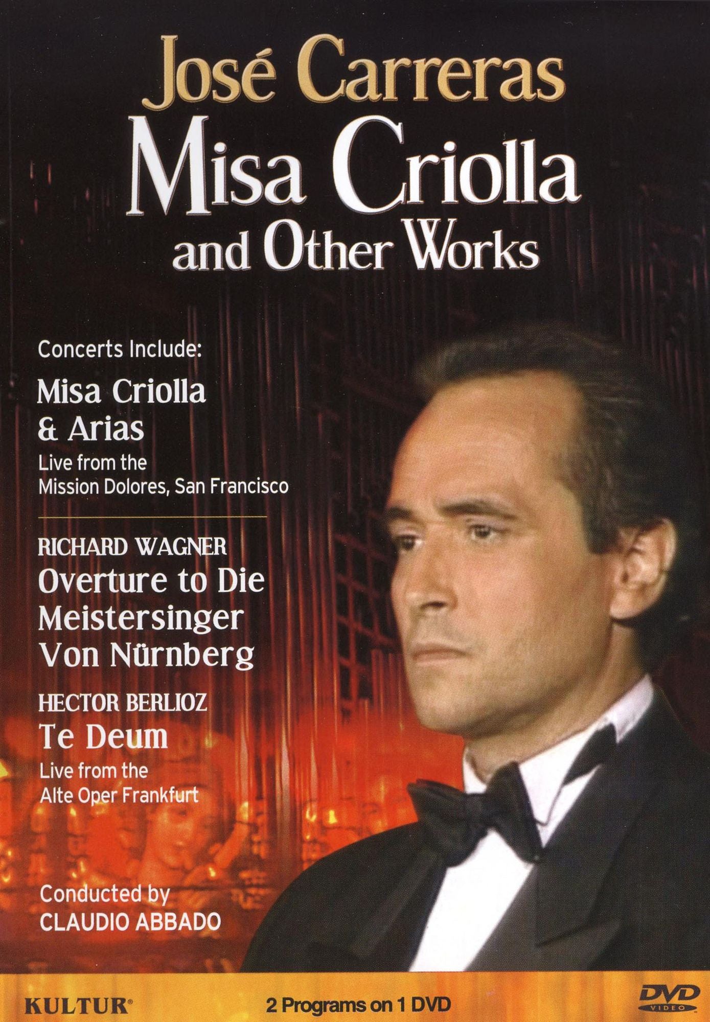Jose Carreras: Misa Criolla and Other Works