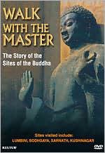 Walk with the Master: The Story of the Sites of the Buddha