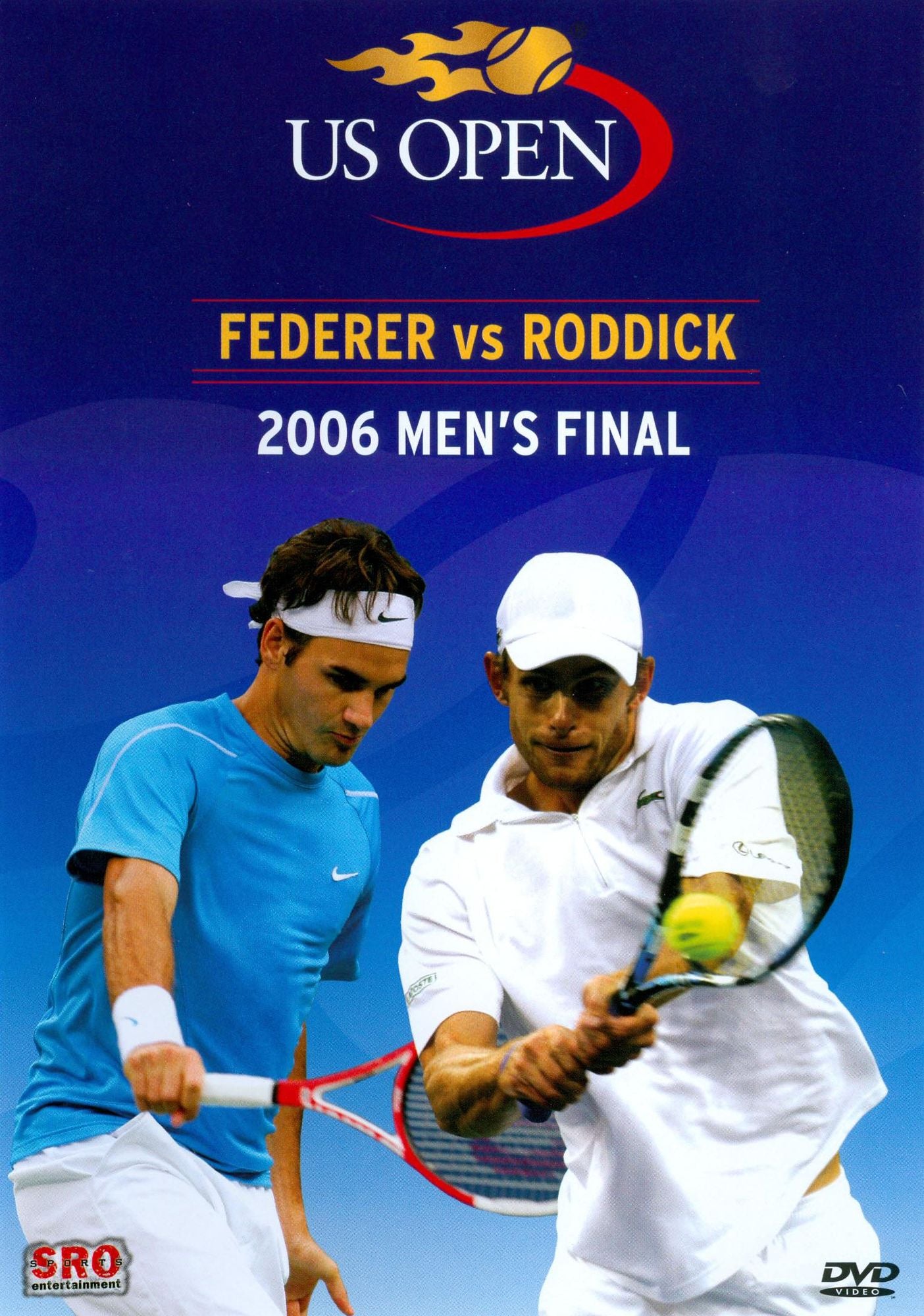 US Open: 2006 Men's Final - Federer vs. Roddick