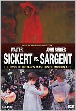 Walter Sickert vs. John Singer Sargent: The Lives of Britain's Masters of Modern Art