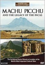 Sites of the World's Cultures: Machu Picchu and the Legacy of the Incas