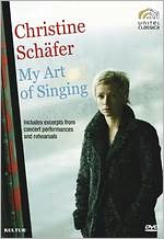 Christine Schafer: My Art of Singing