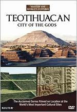 Sites of the World's Cultures: Teotihuacan - City of the Gods