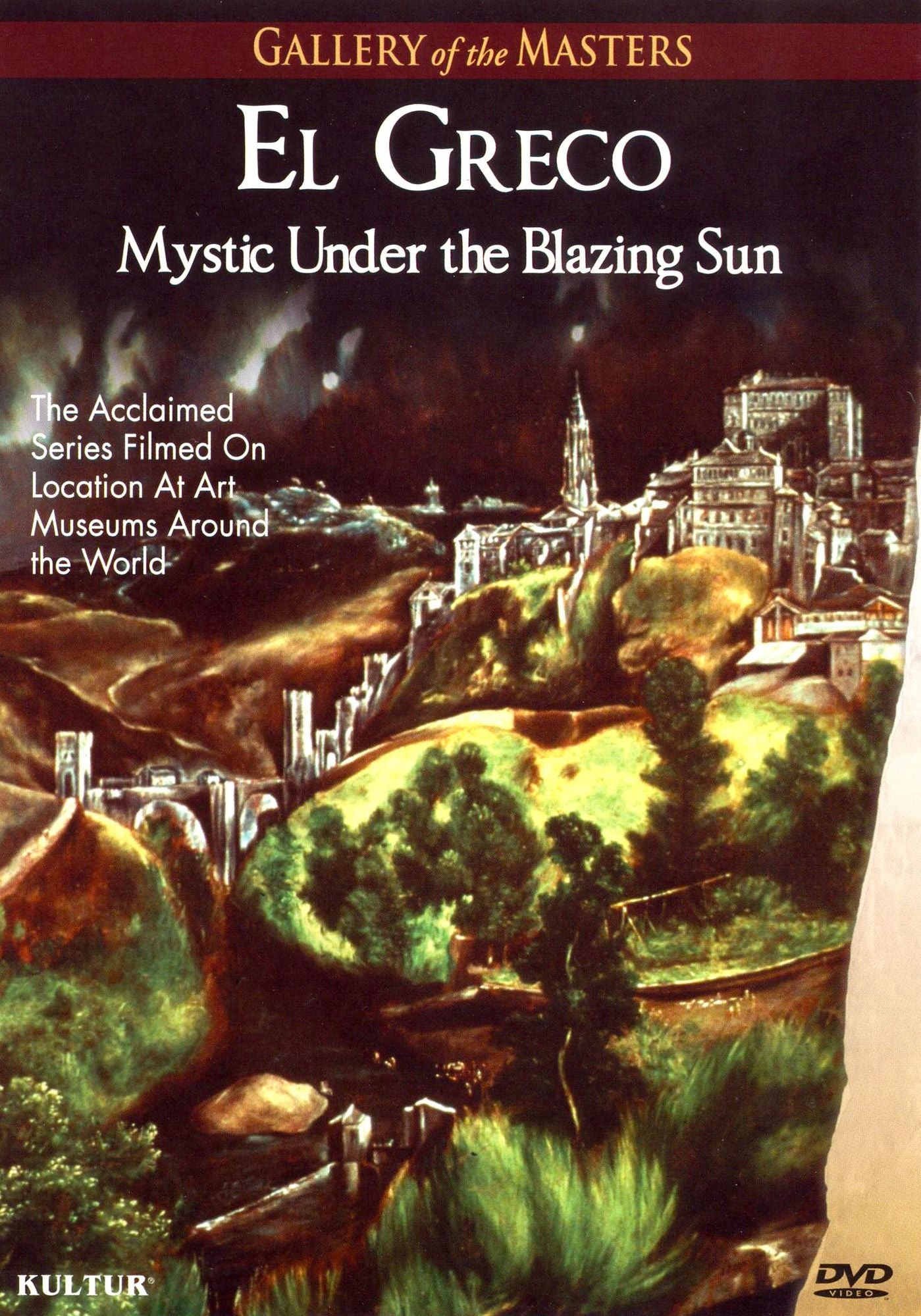 Gallery of the Masters: El Greco - Mystic Under the Blazing Sun