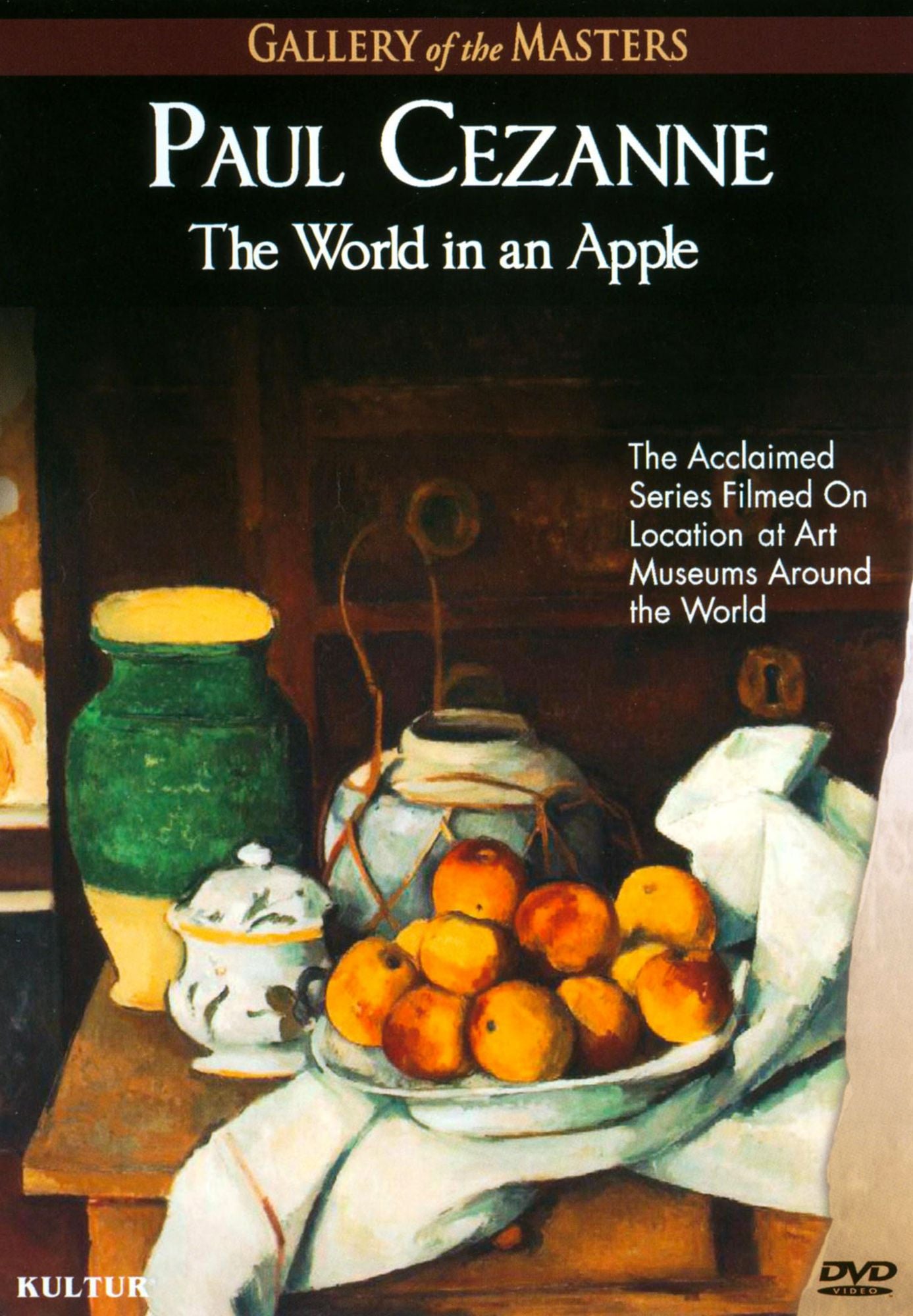 Gallery of the Masters: Paul Cezanne - The World in an Apple