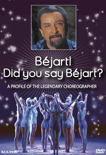 Bejart! Did You Say Bejart?