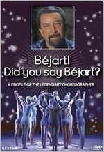Bejart! Did You Say Bejart?