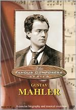 Famous Composers: Gustav Mahler