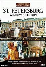 Sites of the World's Cultures: St. Petersburg - Window on Europe