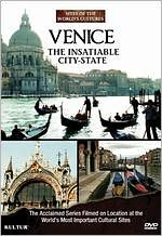 Sites of the World's Cultures: Venice - The Insatiable City State