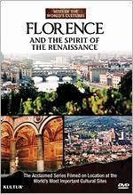 Sites of the World's Cultures: Florence and the Spirit of the Renaissance
