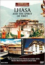 Sites of the World's Cultures: Lhasa and the Spirit of Tibet