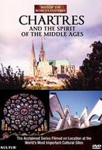 Sites of the World's Cultures: Chartres and the Spirit of the Middle Ages