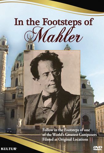 In the Footsteps of Mahler