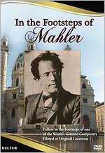 In the Footsteps of Mahler