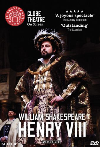 William Shakespeare: Henry VIII - Shakespeare's Globe Theatre