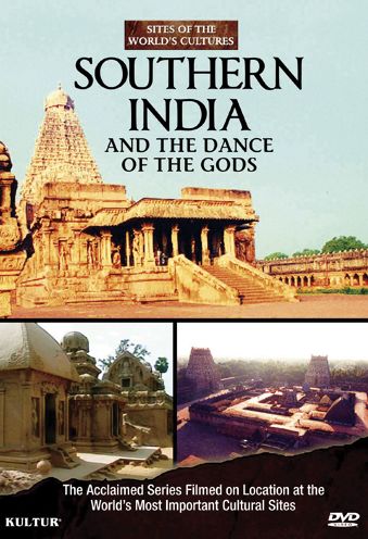 Sites of the World's Cultures: Southern India and the Dance of the Gods