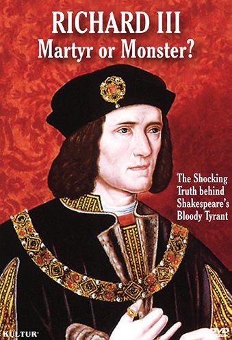 Richard Iii: Martyr Or Monster?