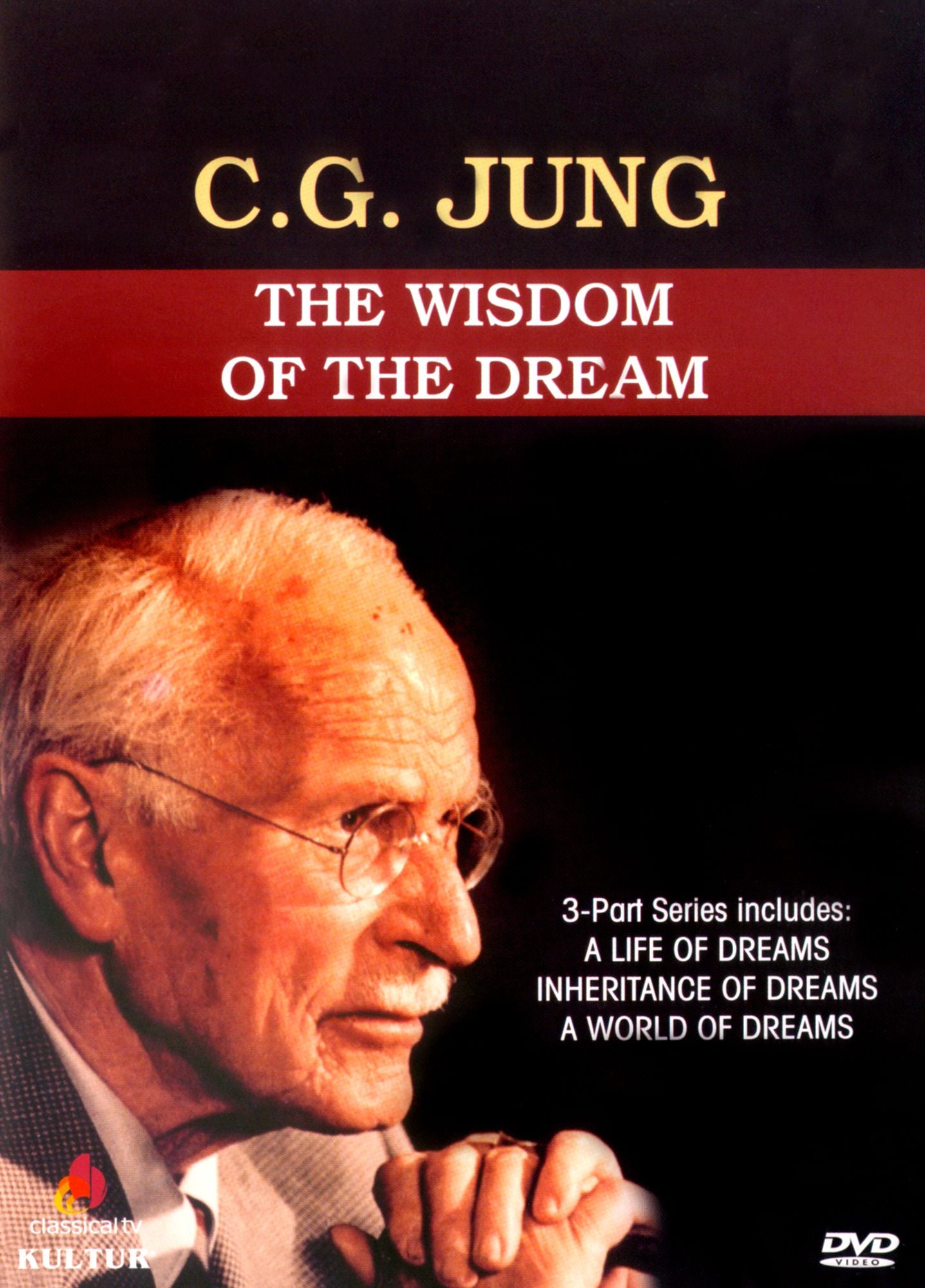 C.g. Jung: Wisdom Of The Dream - 3-Part Series