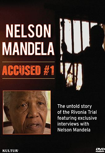 Nelson Mandela: Accused #1