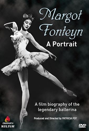 Margot Fonteyn: A Portrait
