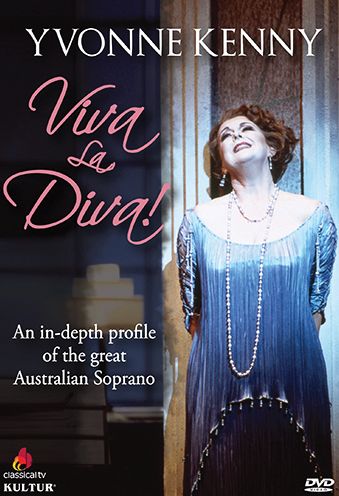 Yvonne Kenny: Viva La Diva!