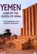 Yemen: Land Of The Queen Of Sheba