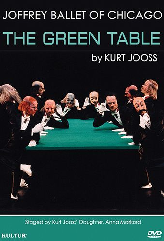 The Green Table (The Joffrey Ballet Of Chicago)