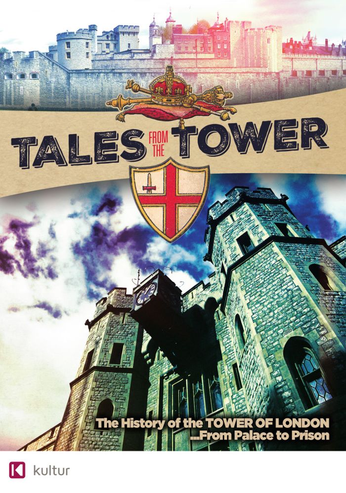 HISTORY OF THE TOWER OF LONDON