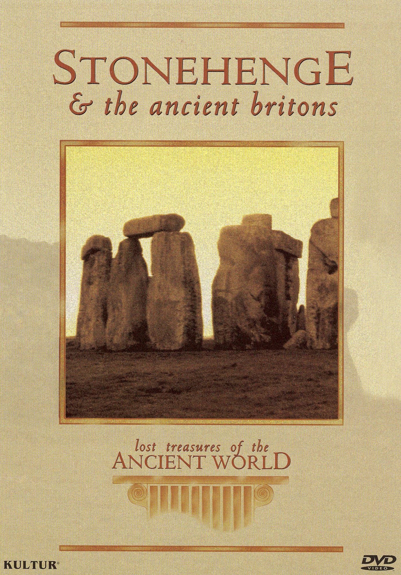 Lost Treasures of the Ancient World: Stonehenge & The Ancient Britons