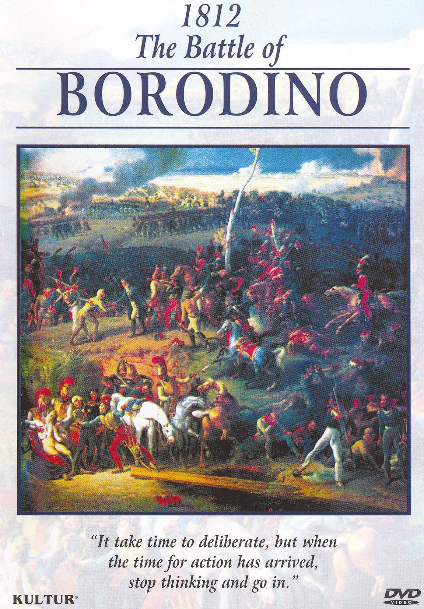 The Campaigns of Napoleon: 1812 - The Battle of Borodino