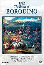 The Campaigns of Napoleon: 1812 - The Battle of Borodino