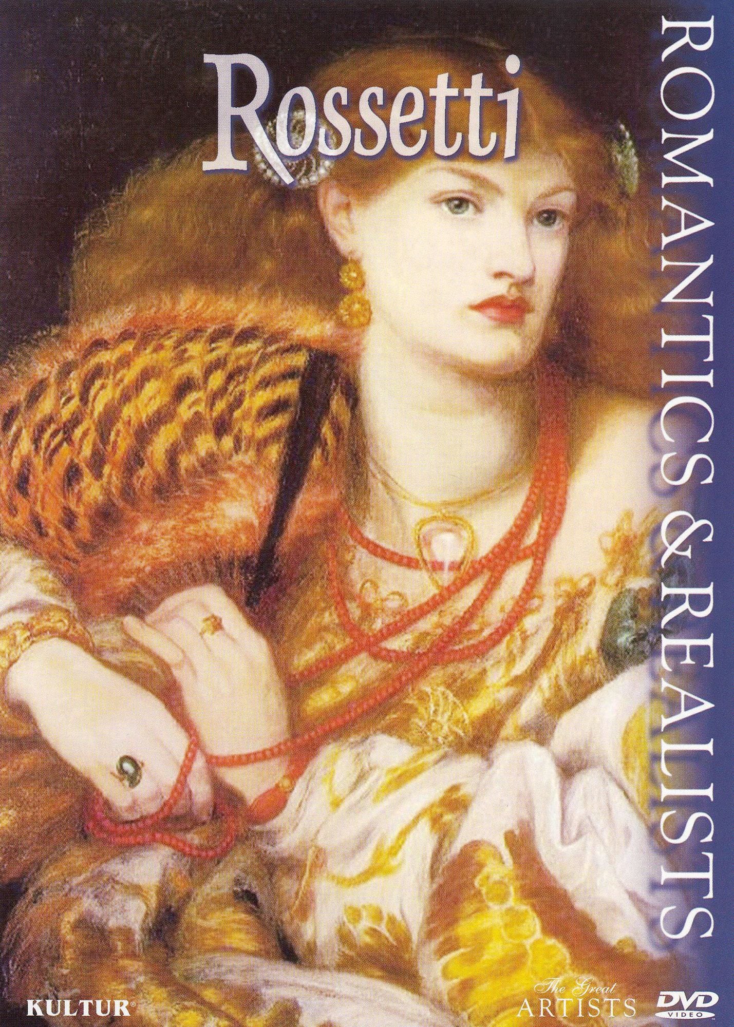 Romantics & Realists: Rosetti
