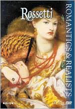 Romantics & Realists: Rosetti