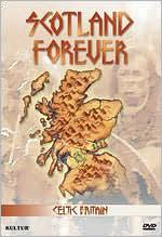 Celtic Britain: Scotland Forever