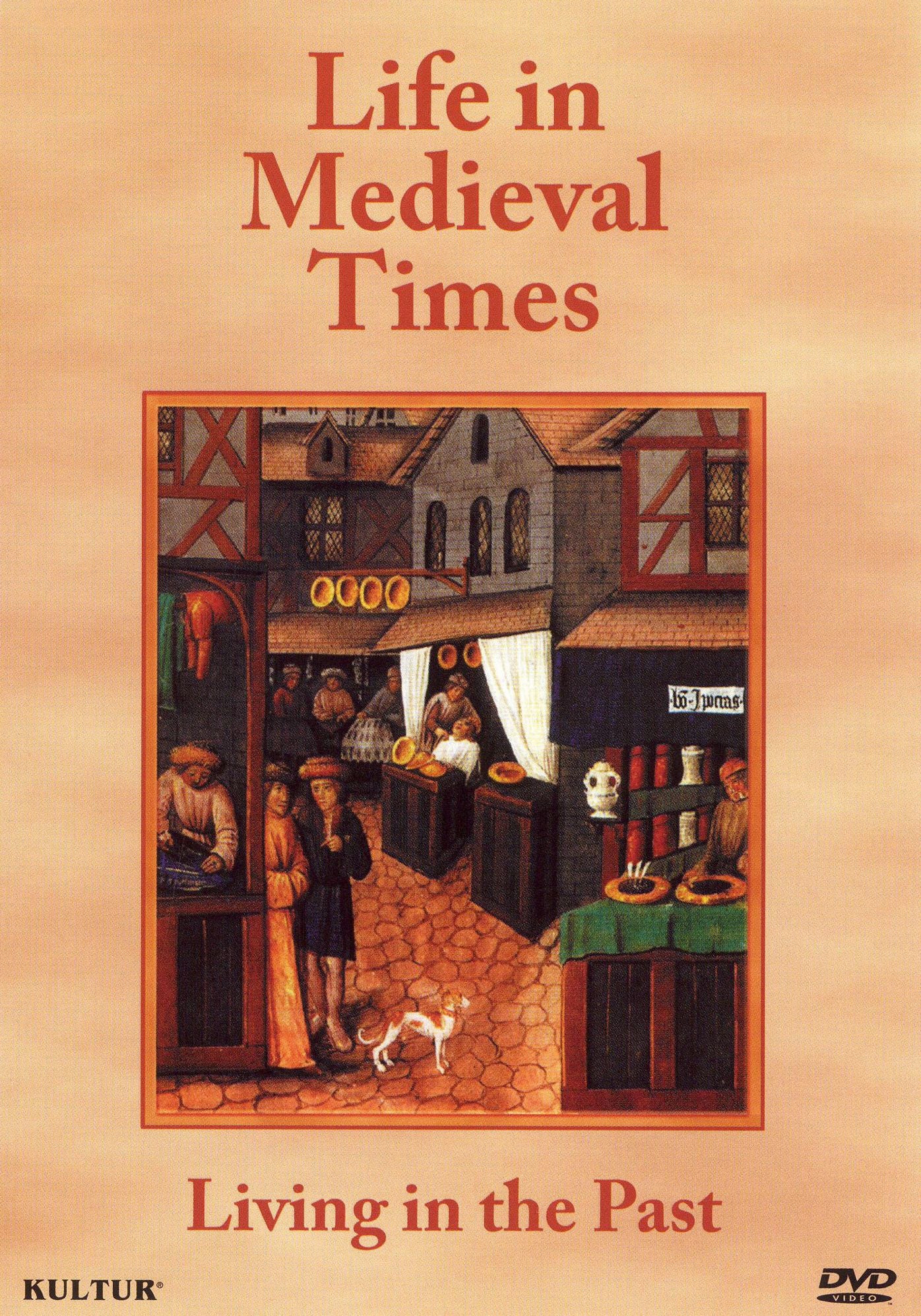 Life in Medieval Times