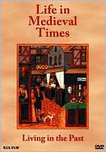 Life in Medieval Times