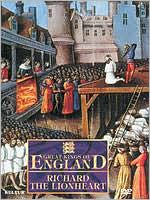 Great Kings of England: Richard the Lionheart