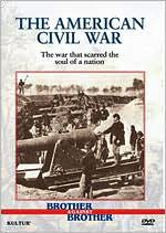 Brother Against Brother: The American Civil War