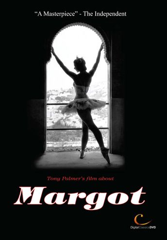 Tony Palmer's Film About Margot Fonteyn