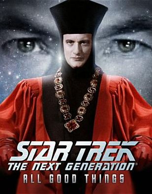 Star Trek: The Next Generation - All Good Things [Blu-ray]