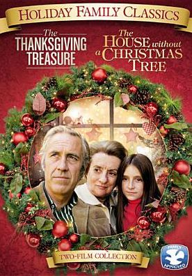 The Thanksgiving Treasure/The House Without a Christmas Tree