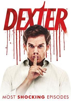 DEXTER: MOST SHOCKING EPI.(SEN)