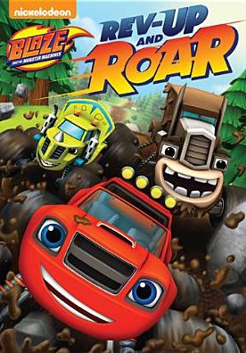 Blaze and the Monster Machines: Rev Up and Roar!