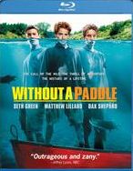 Without A Paddle / (Br)