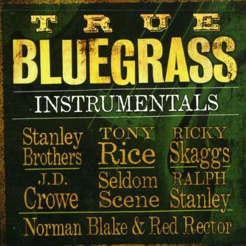 True Bluegrass Instrumentals
