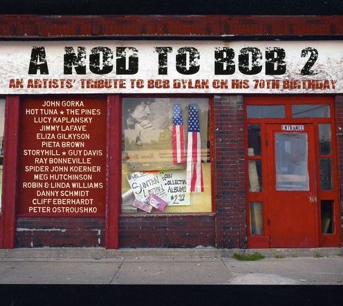 A Nod to Bob 2: An Artists Tribute to Bob Dylan on His 70Th Birthday