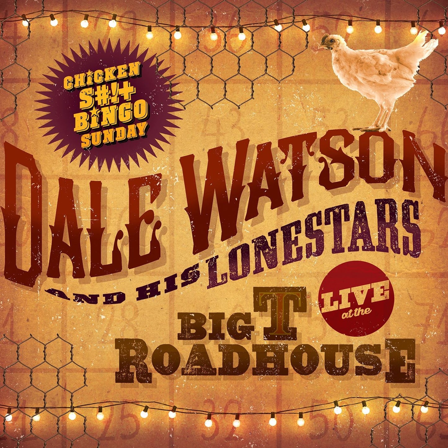 Live At The Big T Roadhouse: Chicken S#!+ Bingo