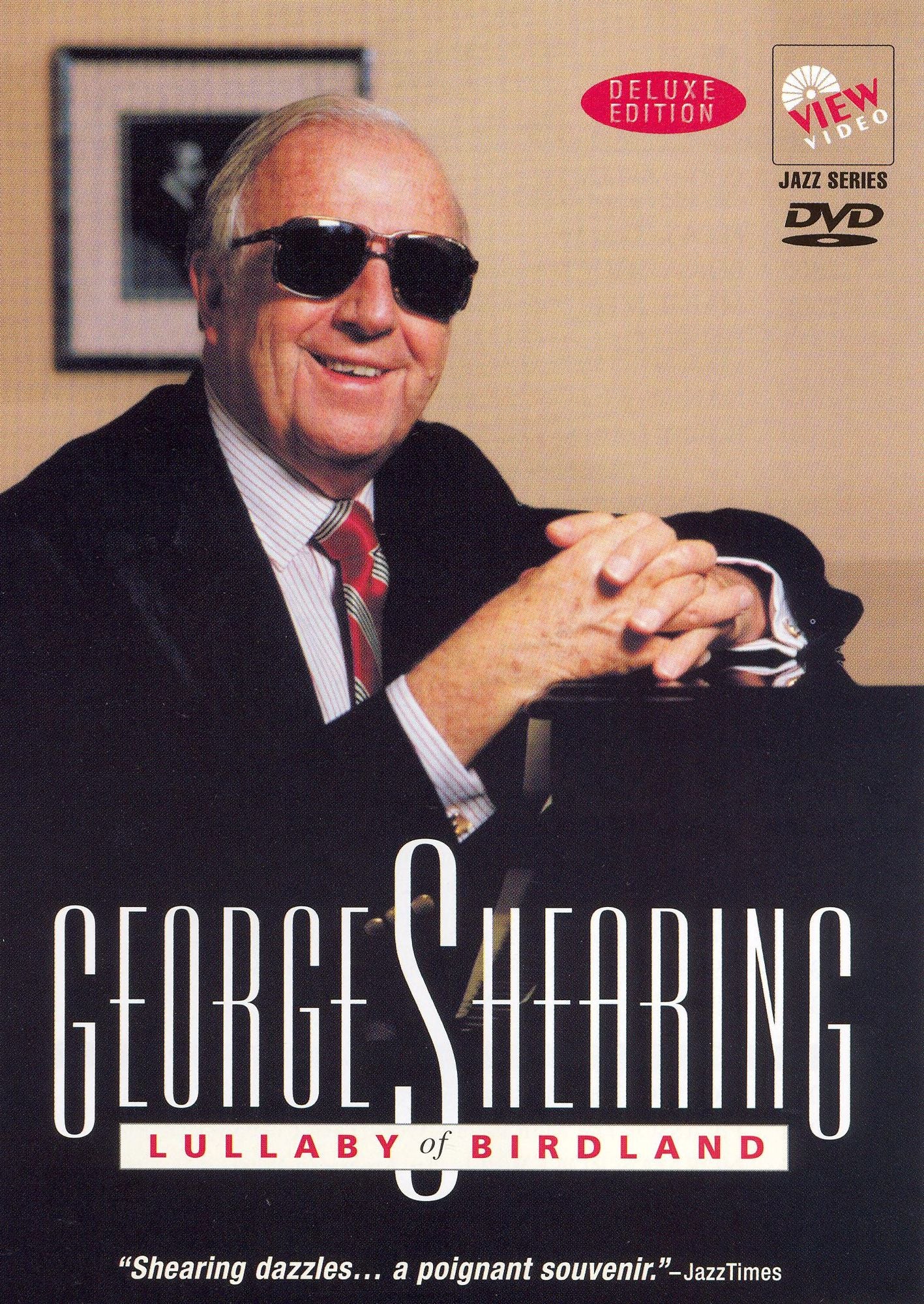 George Shearing: Lullaby of Birdland [Deluxe Edition]